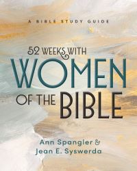 Book Cover for 52 Weeks With Women of the Bible by Jean E Syswerda, Ann Spangler