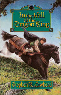Book Cover for In the Hall of the Dragon King by Stephen R Lawhead
