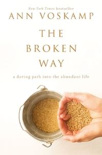Book Cover for The Broken Way by Ann Voskamp