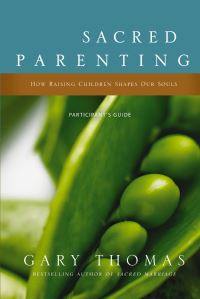 Book Cover for Sacred Parenting Bible Study Participant's Guide by Gary Thomas