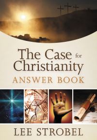 Book Cover for The Case for Christianity Answer Book by Lee Strobel