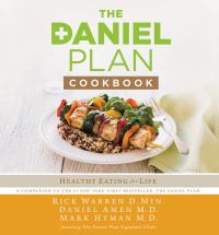 Book Cover for The Daniel Plan Cookbook by Rick Warren, Daniel G Amen, Mark Hyman