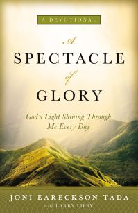 Book Cover for A Spectacle of Glory by Joni Eareckson Tada