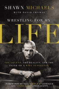 Book Cover for Wrestling for My Life by Shawn Michaels, David L Thomas