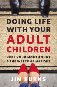 Book Cover for Doing Life With Your Adult Children by Jim Burns
