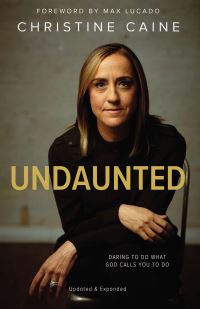 Book Cover for Undaunted by Christine Caine