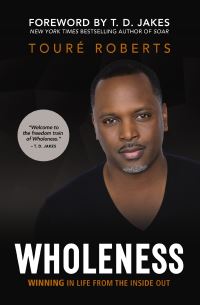 Book Cover for Wholeness by Touré Roberts