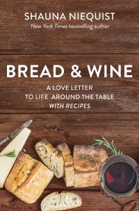 Book Cover for Bread and Wine by Shauna Niequist