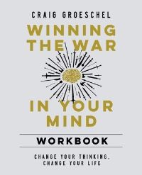 Book Cover for Winning the War in Your Mind by Craig Groeschel