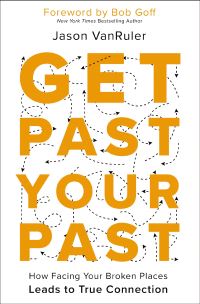 Book Cover for Get Past Your Past by Jason VanRuler