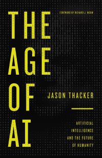 Book Cover for The Age of AI by Jason Thacker