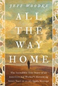 Book Cover for All the Way Home by Jeff Woodke