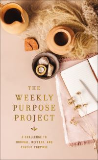 Book Cover for The Weekly Purpose Project by Zondervan