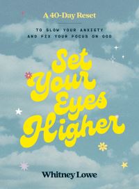 Book Cover for Set Your Eyes Higher by Whitney Lowe
