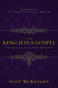 Book Cover for The King Jesus Gospel by Scot McKnight