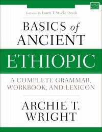 Book Cover for Basics of Ancient Ethiopic by Archie T Wright