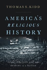 Book Cover for America's Religious History by Thomas S Kidd