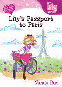 Book Cover for Lily's Passport to Paris by Nancy N Rue