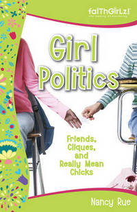 Book Cover for Girl Politics by Nancy N Rue