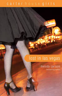 Book Cover for Lost in Las Vegas by Melody Carlson