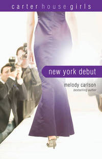 Book Cover for New York Debut by Melody Carlson