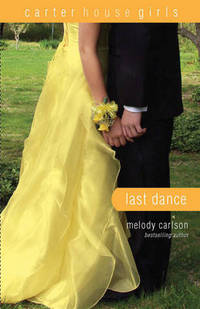 Book Cover for Last Dance by Melody Carlson
