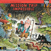 Book Cover for Mission Trip Impossible by Mike Thaler, Jared D Lee