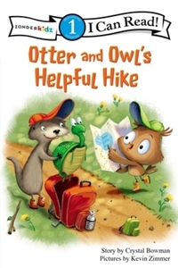 Book Cover for Otter and Owl's Helpful Hike by Crystal Bowman, Kevin Zimmer