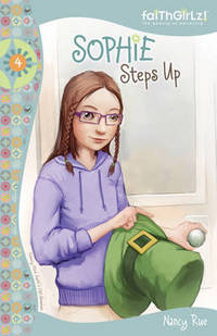 Book Cover for Sophie Steps Up by Nancy N Rue
