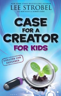 Book Cover for Case for a Creator for Kids by Lee Strobel, Rob Suggs, Robert Elmer