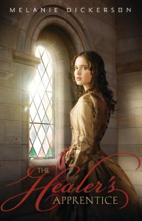 Book Cover for The Healer's Apprentice by Melanie Dickerson