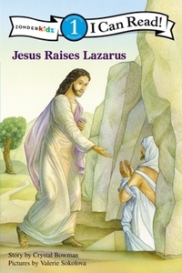 Book Cover for Jesus Raises Lazarus by Crystal Bowman, Valerie Sokolova