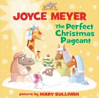 Book Cover for The Perfect Christmas Pageant by Joyce Meyer, Mary Sullivan