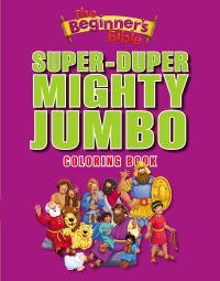 Book Cover for The Beginner's Bible Super-Duper, Mighty, Jumbo Coloring Book by The Beginner's Bible