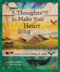 Book Cover for Thoughts to Make Your Heart Sing, Anglicized Edition by Sally LloydJones