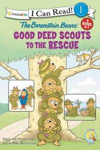 Book Cover for The Berenstain Bears Good Deed Scouts to the Rescue by Jan Berenstain, Mike Berenstain