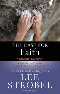 Book Cover for The Case for Faith Student Edition by Lee Strobel, Jane Vogel