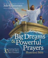 Book Cover for Big Dreams & Powerful Prayers by Mark Batterson, Glenys Nellist