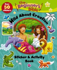 Book Cover for The Beginner's Bible Wild About Creation Sticker and Activity Book by The Beginner's Bible