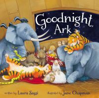 Book Cover for Goodnight, Ark by Laura Sassi