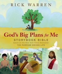 Book Cover for God's Big Plans for Me Storybook Bible by Rick Warren