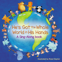 Book Cover for He's Got the Whole World in His Hands by Rose Clayton