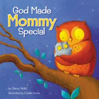 Book Cover for God Made Mommy Special by Glenys Nellist