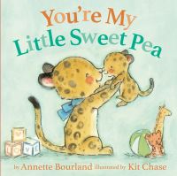 Book Cover for You're My Little Sweet Pea by Kit Chase