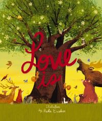 Book Cover for Love Is by Paola Escobar
