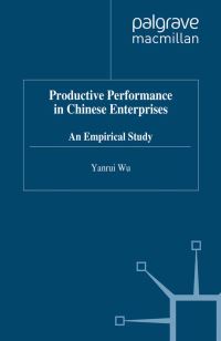 Book Cover for Productive Performance in Chinese Enterprises by Yanrui Wu