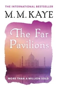 Book Cover for The Far Pavilions by M. M. Kaye