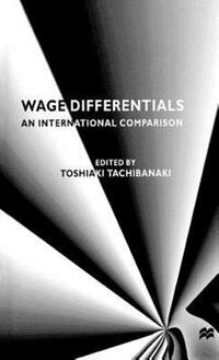 Book Cover for Wage Differentials by Toshiaki Tachibanaki