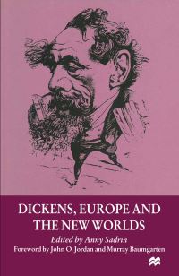 Book Cover for Dickens, Europe and the New Worlds by Anny Sadrin