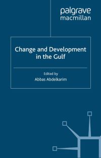 Book Cover for Change and Development in the Gulf by A Abdelkarim
